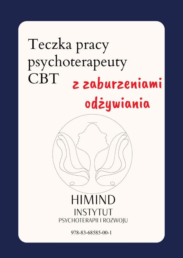Teczka pracy psychoterapeuty CBT – Zaburzenia odżywiania