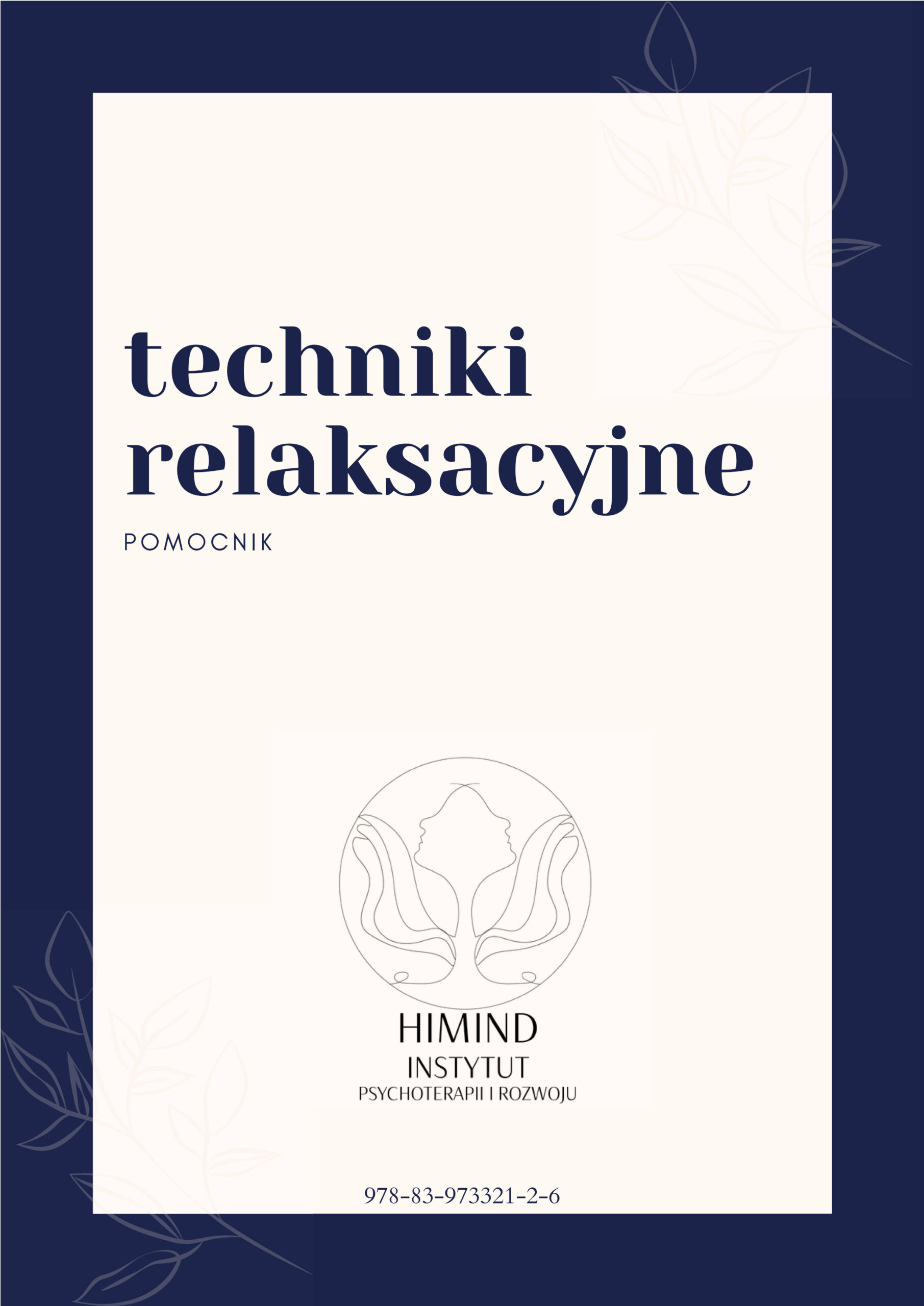 Techniki relaksacyjne - pomocnik 1 Techniki relaksacyjne - pomocnik